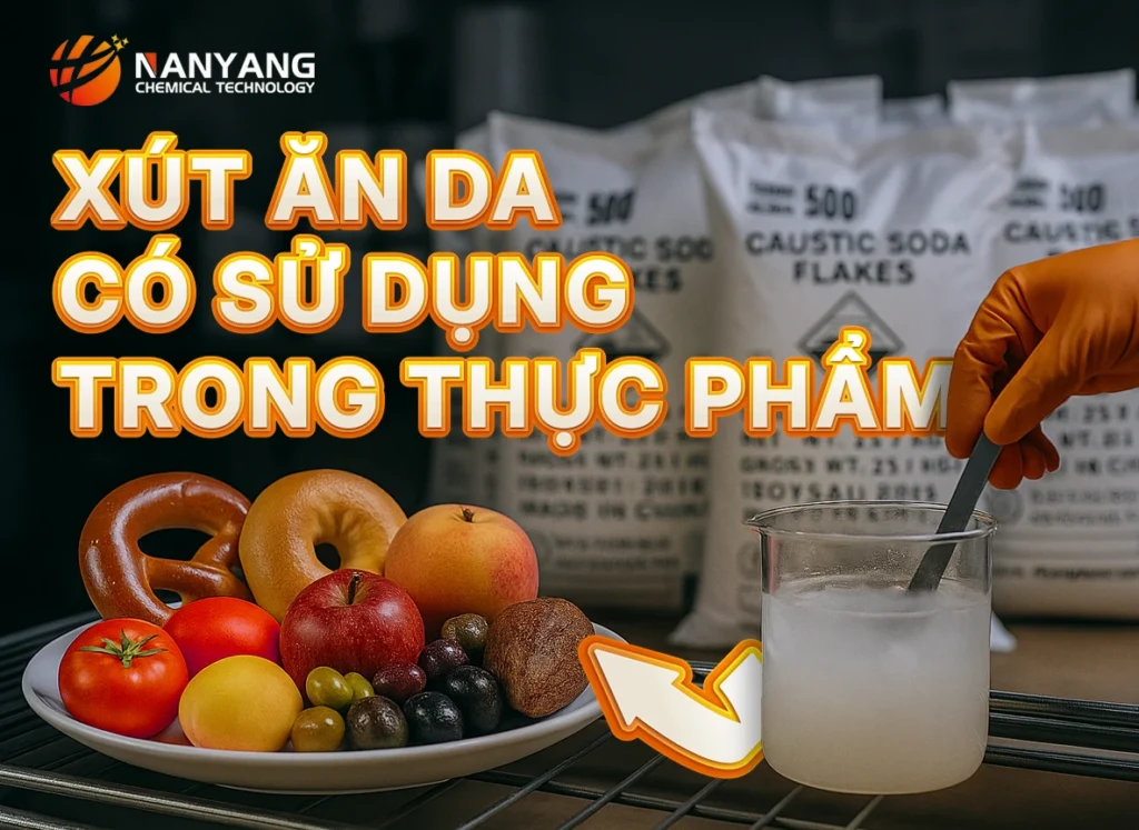 xút ăn da có xử dụng trong thực phẩm