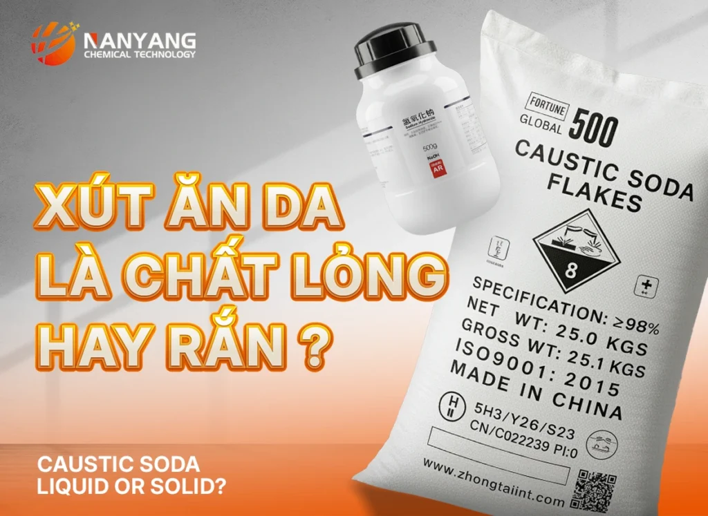 Xút Ăn Da là Chất Lỏng hay Rắn